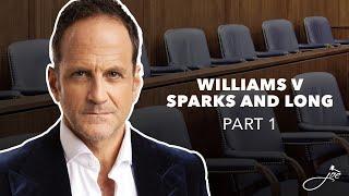 Williams v Sparks and Long - Trial Part 1