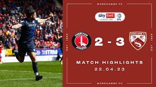 Highlights | Charlton Athletic 2 Morecambe 3