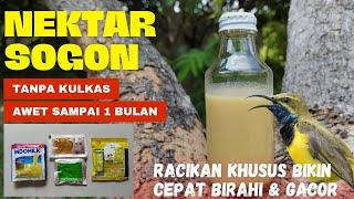 NEKTAR SOGON PALING AWET TANPA KULKAS & AMPUH NAIKAN BIRAHI AGAR SOGON CEPAT GACOR