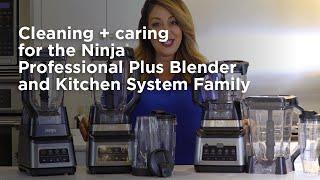 Blender | How to Clean and Care (Ninja® Professional Plus Blender and Kitchen System Family)