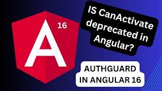 Angular - How to resolve CanActivate deprecated in Angular-15 Auth Guard | Nihira Techiees