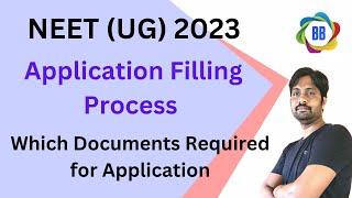 Which Documents Required for NEET 2023 Exam || Application Filling Process