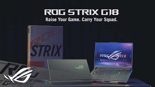 2023 ROG Strix G18 - Official unboxing video | ROG