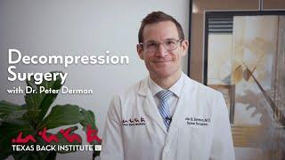 Spinal Stenosis and Decompression - Dr. Peter Derman -Texas Back Institute Plano/Frisco/Dallas TX