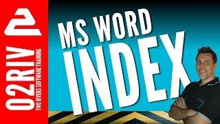 Building An Index In Word: How The Experts Do It