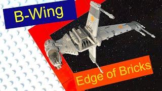 Review: B-Wing Starfighter by Edge of Bricks [MOC]