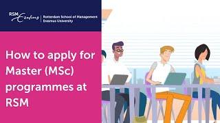 Master (MSc) application process explained! | Rotterdam School of Management, Erasmus University