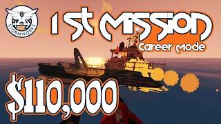 Stormworks Career Mode [E1] 1st Mission $110,000, WOW!