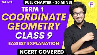 Coordinate Geometry Class 9 Easiest Explanation One-Shot Lecture | Class 9 Maths Term 1 2021-22