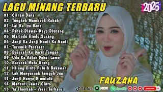 FAUZANA - LAGU MINANG TERBARU FULL ALBUM TERPOPULER 2025 - Ciinan Bana - Tungkek Mambaok Rabah 