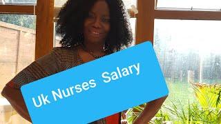 What is UK  Nurses  Salary?