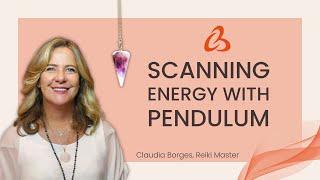 Scanning Chakras Energy with Pendulum