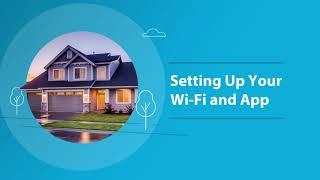 Setting Up Your Wi Fi and App