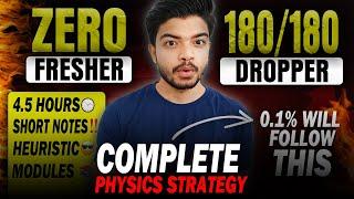 Zero ⏩180‼️Most Detailed NEET 2025 PHYSICS Strategy For Both Fresher & Dropper ️