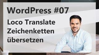 Quicktipp: WordPress Übersetzungen von PO Files mit Loco-Translate / WordPress #07