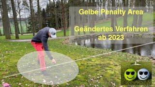 Gelbe Penalty Area - geändertes Verfahren 2023