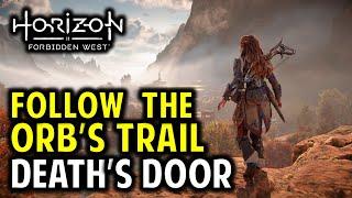 Death's Door: Follow the Orb's Trail | Horizon Forbidden West