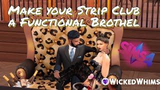 Sims 4| How to Turn Your Wicked Whims Strip Club Into a Functional Brothel