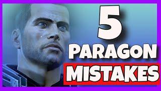 5 MISTAKES every PARAGON Mass Effect player makes