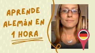 Aprende ALEMÁN en tan SOLO 1 HORA!  Desde 0  WEBINAR COMPLETO.