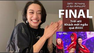 SWFV - Tập 12 FINAL - Chị em cũng đc đấy nhg khách mời ngầu quá  - Maitinhvi reaction