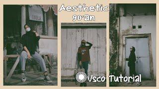 Tutorial Edit Foto Ala Selebgram  Aesthetic Ala 90'an | Vsco Tutorial