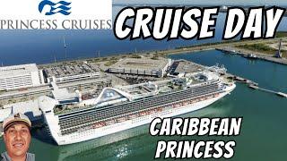 CRUISE DAY On CARIBBEAN PRINCESS - SAILAWAY | Embarkation Day | January 2025