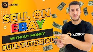 How To Sell On eBay With NO MONEY or Inventory 2022 ( Full Dropshipping  Guide )