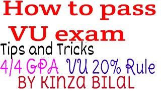 How to Pass VU finalterm Exam| How to Prepare for exam |Tips and Tricks|Kinza Bilal |Education World