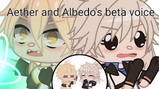 Aether and Albedo's beta voice || Genshin Impact || Gacha Club ||