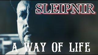 Sleipnir - A Way of Life // VIDEO (2021)