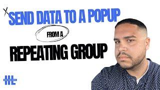 How to Send Data to a Popup from a Repeating Group in Bubble io