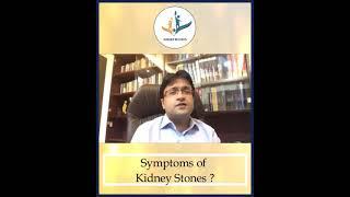 Bladder Wellness Campaign : Dr. Shashanka Dhanuka advice on Symptoms of Kidney Stones