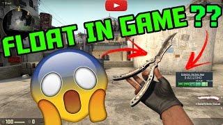 HOW TO CHECK THE FLOAT IN GAME!!! - CSGO