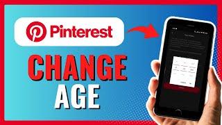 How To Change Your Age on Pinterest 2024!