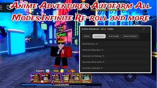 [️CHRISTMAS] Anime Adventures KEYLESS Script | AutoFarm All Modes, Infinite Re-roll and more