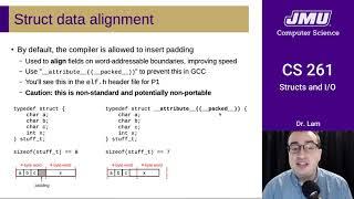 JMU CS261 05 Structs & IO Part 03 - Caveat: Struct Padding