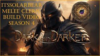 ItsSolarBear's High Roller Melee Cleric Build l Dark and Darker l Season 4