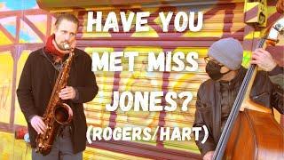 Steve Kortyka plays Have You Met Miss Jones? (Rodgers/Hart)