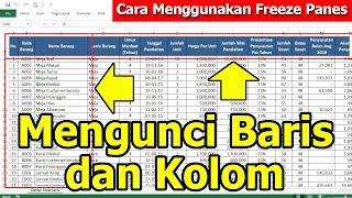 Cara Mengunci Posisi Baris dan Kolom di Microsoft Excel