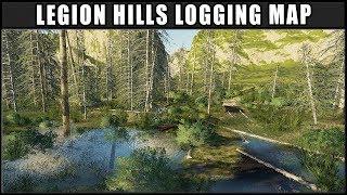 Legion Hills Logging Map  Logging Mods 2019   Farming Simulator  FDR Logging