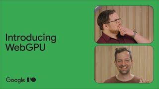 Introducing WebGPU: Unlocking modern GPU access for JavaScript