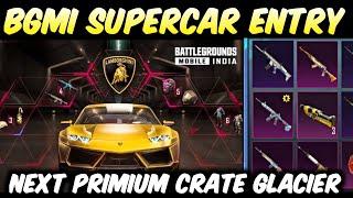 BGMI NEXT SUPERCAR ENTRY | BGMI NEXT PRIMIUM CRATE M416 GLACIER ? FULL LEAKS