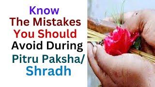 Shradh Paksha 2023 Rules: Know the Mistakes You Should Avoid During Pitru Paksha 2023 #shradhrules