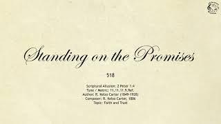 518 Standing on the Promises || SDA Hymnal || The Hymns Channel