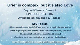  Grief, burnout, and the holidays