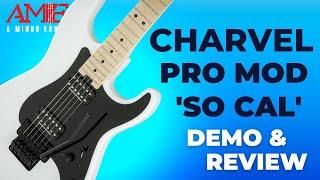 Charvel Pro Mod So Cal | REVIEW