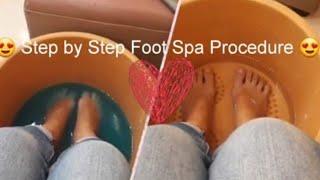 Foot Spa Procedure | Step By Step