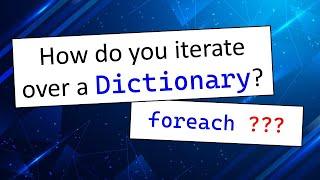 Iterate over a Dictionary in C#