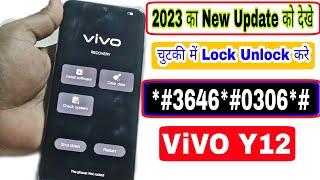 Vivo Y12 Hard reset, Vivo Y12 pattern ,pin unlock 100% Ok | Vivo Y12 Ka Lock Kaise Tode | Latest2023